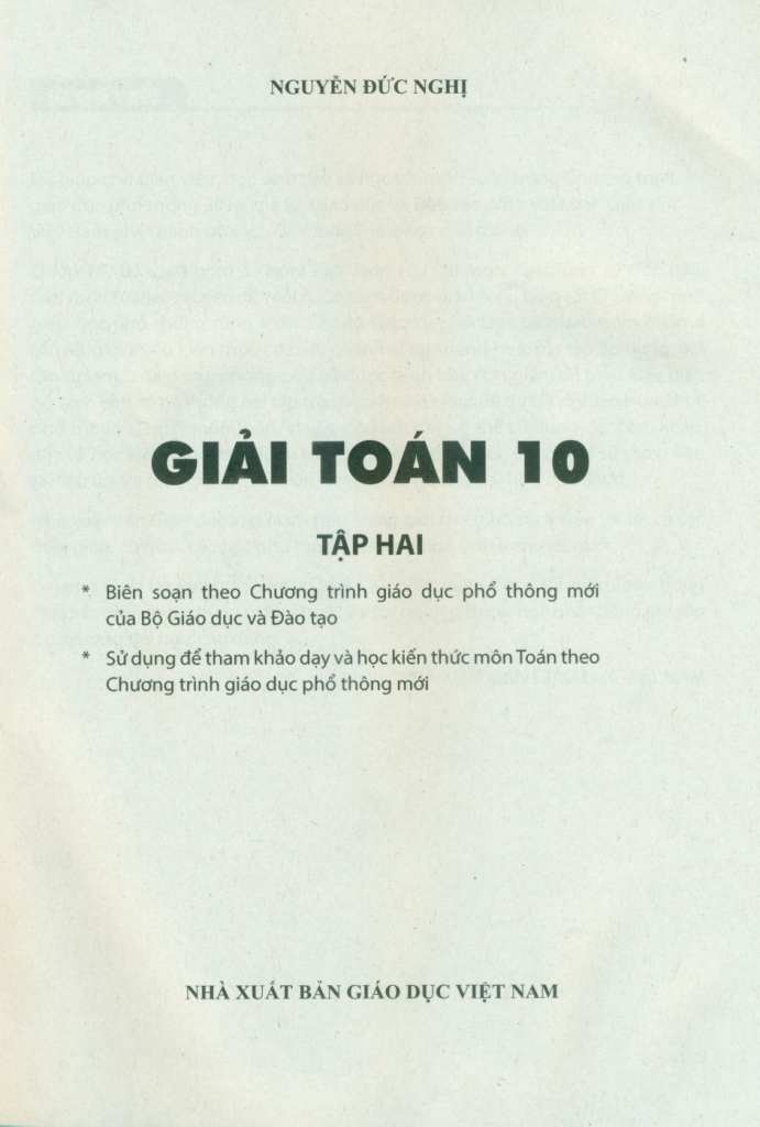 GIẢI TOÁN LỚP 10 - TẬP 2 (Biên soạn theo chương trình GDPT mới của Bộ Giáo dục và Đào tạo; Sử dụng để tham khảo dạy và học kiến thức môn Toán theo Chương trình giáo dục phổ thông mới)